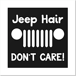 Jeep Hair Don't Care! (white) Posters and Art